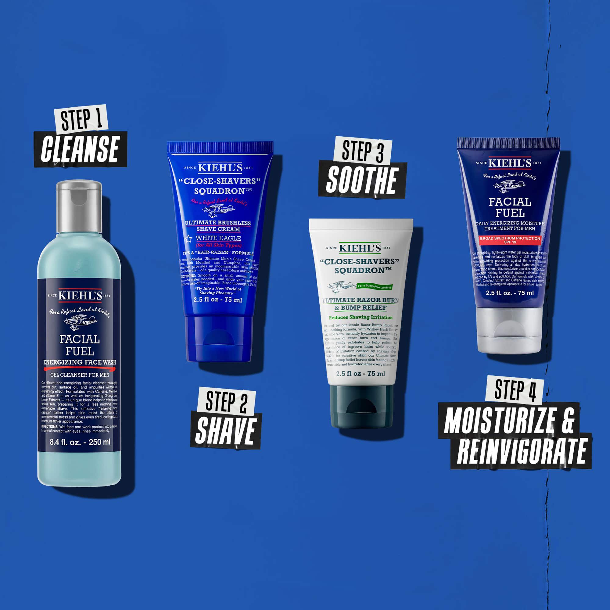 Una routine in quattro fasi con prodotti Kiehl's. Fase 1: Facial Fuel Cleanser. Fase 2: Ultimate Brushless Shave Cream. Fase 3: Ultimate Razor Bump and Relief. Fase 4: Facial Fuel Moisturizer.