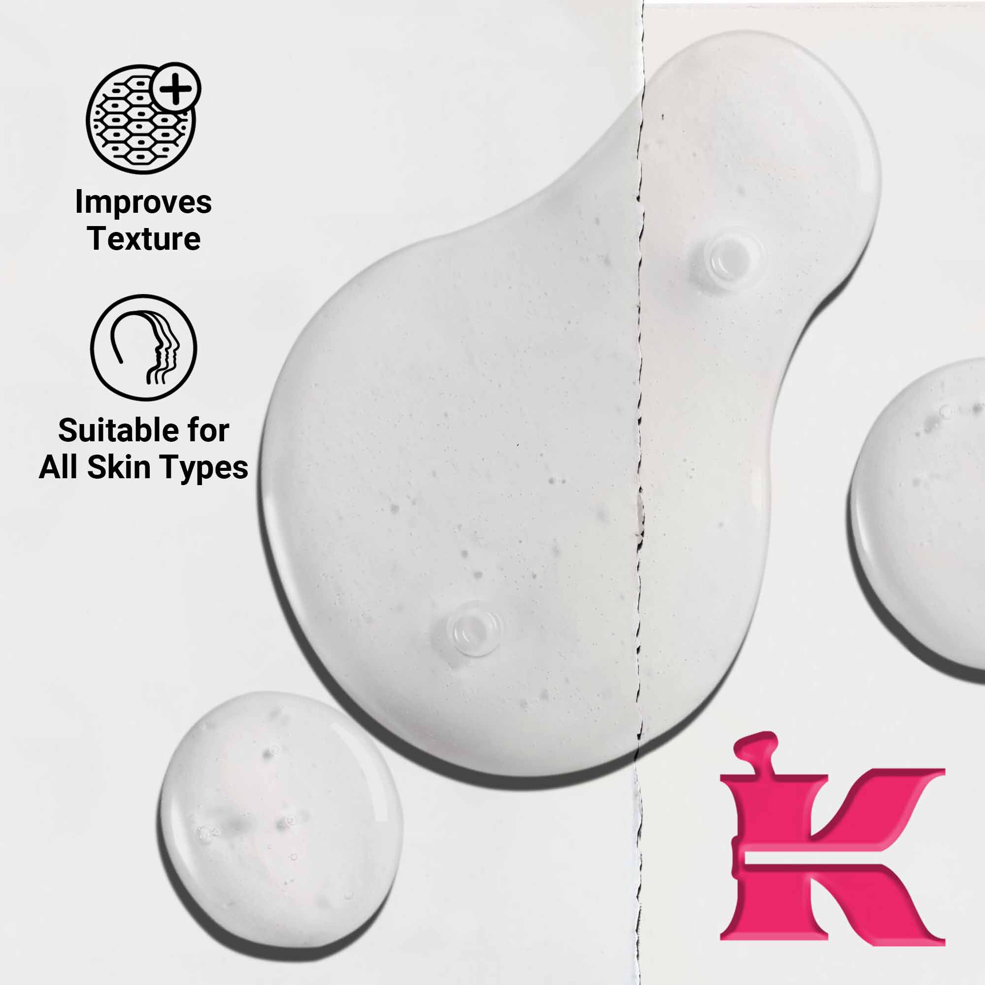 Primo piano della texture di Ultra Pure 9.8% Glycolic Acid Serum che mostra goccioline liquide trasparenti. Il testo evidenzia la sua capacita di migliorare la texture e l'idoneita per tutti i tipi di pelle.